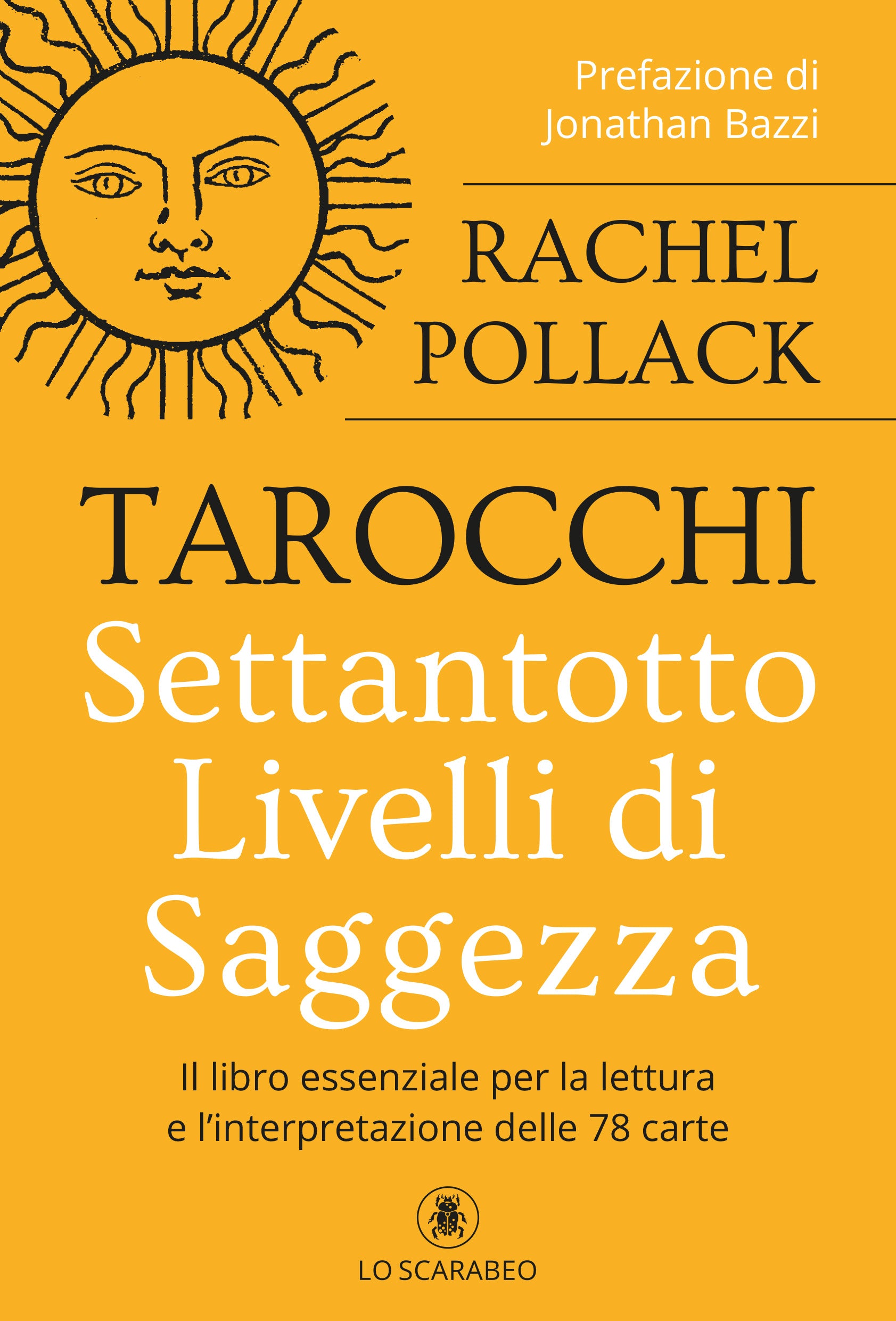 Tarocchi Settantotto Livelli di Saggezza